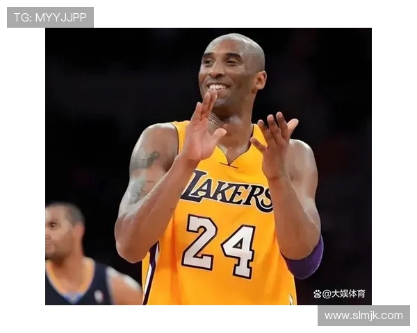 前湖人训练师揭秘科比天赋普通却凭聪明与努力成就传奇